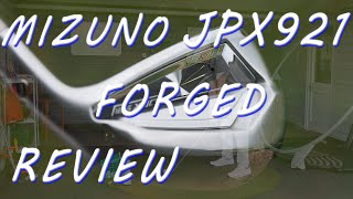 Mizuno JPX921 Forged Review [upl. by Ecylahs51]