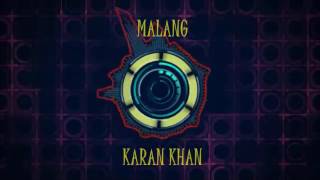 Karan Khan  Malang Official  Karan Khan Collection [upl. by Aved]