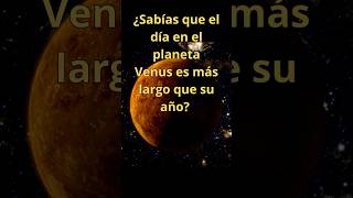 ¿Sabías que en Venus un día dura más que un año 🌞🌒 [upl. by Sarat]