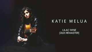 Katie Melua  Lilac Wine 2023 Remaster Official Audio [upl. by Kellen411]