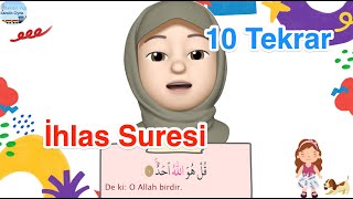 İhlas Suresi  10 Tekrar  Ezber Dualar [upl. by Elleval]