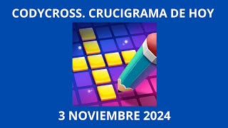 Codycross Crucigrama de Hoy 3 Noviembre 2024 [upl. by Narruc]