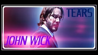 John Wick  Tears 【Lyric Video】 [upl. by Fidelis793]