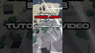 Super jump tutorial roblox thestrongestbattlegrounds [upl. by Uol]