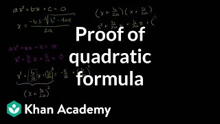 Proof of quadratic formula  Polynomial and rational functions  Algebra II  Khan Academy [upl. by Karp]