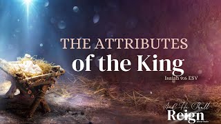 121524 The Attributes of the King FBCSH Weekly Sunday Service [upl. by Mukerji]