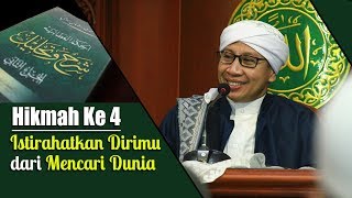 Hikmah Ke 4  Istirahatkan Dirimu dari Mencari Dunia  Buya Yahya  14 Agustus 2017 [upl. by Gayl455]