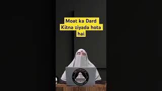 Moat ka Dard Kitna Ziyada hai drfarhathashmi islamiclectures viralshort trendingshorts [upl. by Enitnatsnoc]