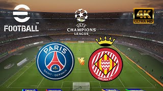 eFootball 2025  PSG vs Girona  UCL 2425 4K60 [upl. by Anom]