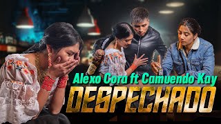 💔 DESPECHADO  Alexo Cora ft Camuendo Kay [upl. by Anselme216]