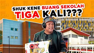 SHUK KENE BUANG SEKOLAH TIGA KALI  EP 70 [upl. by Pittel]