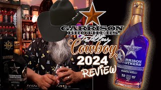 Bourbon of the Year GARRISON BROS COWBOY 2024 [upl. by Hilleary678]