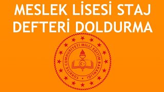 Meslek Lisesi Staj Defteri Nasıl Doldurulur [upl. by Menzies]