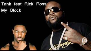 Tank ft Rick Ross  My Block [upl. by Else]