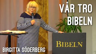 quotVår tro  Bibelnquot med Birgitta Söderberg [upl. by Amling510]