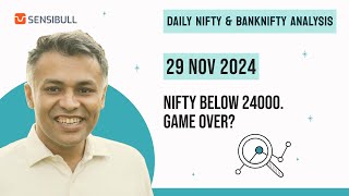 NIFTY amp BANK NIFTY Analysis for Tomorrow  Stock Market Outlook  29 November 2024 Friday [upl. by Divadnhoj]