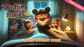 7 Goodnight Stories Collections 🔯 THE IDEAL Soothing Animal Bedtime Stories for Babies and Toddlers [upl. by Ardyaf]