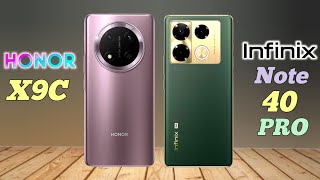 HONOR X9C vs INFINIX NOTE 40 PRO [upl. by Koby]