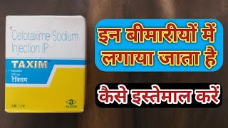 Taxim 500 injection Cefotaxime Sodium injection Taxim injection use and sadi effect in Hindi [upl. by Idolah]