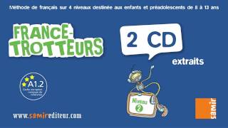 EXTRAIT  FranceTrotteurs Niveau 2 CD  Jai mis dans ma valise [upl. by Halpern]