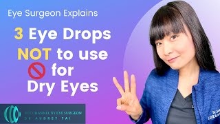 3 Eye Drops NOT to Use for Dry Eyes  Eye Surgeon Explains draudreytai [upl. by Aihsela]