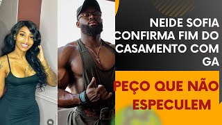 NEIDE SOFIA CONFIRMA FIM DO CASAMENTO [upl. by Immij785]