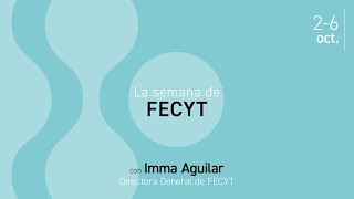 Agenda FECYT  6 de octubre de 2023 [upl. by Aizan]