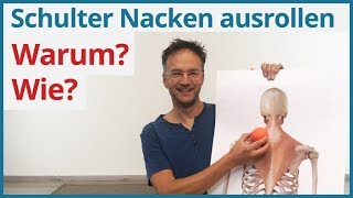 Schulter Nacken ausrollen ✅ Faszientraining gegen Verspannungen [upl. by Takeo119]