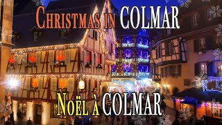 Christmas in Colmar  Noël à Colmar [upl. by Namara]