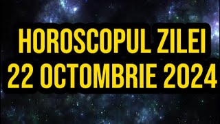 Horoscopul zilei de 22 octombrie 2024 Balanțele fac o investiție importantă [upl. by Glad]