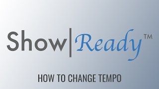 ROCS Tutorials Changing Tempo In ShowReady TempoScale [upl. by Uahc]