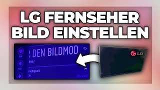 LG Fernseher Bild amp Helligkeit einstellen  Tutorial [upl. by Adla]