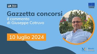 Gazzetta Concorsi 10724 quali sono i concorsi in arrivo nel 2024 [upl. by Tonia]