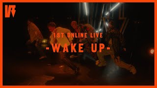 WAKE UP  1st Online Live  WARPs ROOTS [upl. by Arremat]