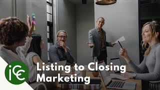 Real Estate Marketing from Listing to Closing [upl. by Veejar]