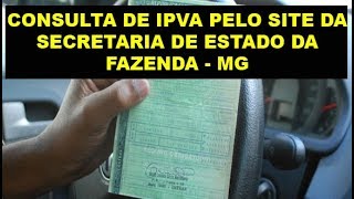 CONSULTA IPVA SECRETARIA DA FAZENDA  MG  RÁPIDO E FÁCIL [upl. by Gardy]