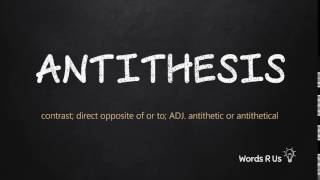 How to Pronounce ANTITHESIS in American English [upl. by Onfroi]