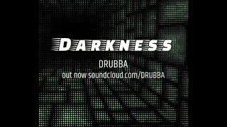 DRUBBA  Darkness [upl. by Weinman]