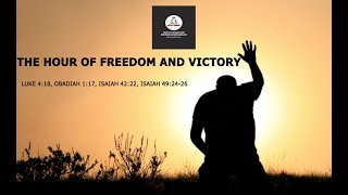 THE HOUR OF FREEDOM AND VICTORY [upl. by Grondin226]