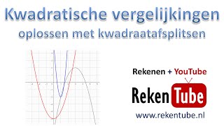 kwadratische vergelijkingen oplossen met kwadraatafsplitsen [upl. by Enneyehs]