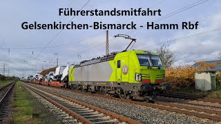 Führerstandsmitfahrt von Gelsenkirchen  Bismarck nach Hamm Rbf mit dem Vectron unterwegs [upl. by Atinel]