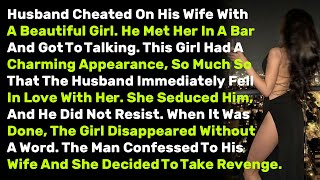 Husband Cheated With A Beautiful Girl  Sad Audio Story [upl. by Conn]