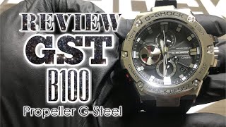 REVIEW ĐỒNG HỒ GSHOCK GST B100 PROPELLER GSTEEL  REVIEW và UNBOX VietNam [upl. by Hallutama]