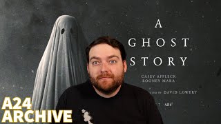 A Ghost Story 2017  The A24 Archive Episode 52 [upl. by Madden]