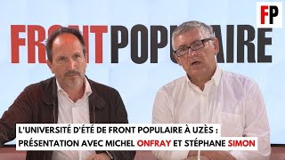 FRANCE  QUE FAIRE  – présentation avec Michel ONFRAY et Stéphane SIMON [upl. by Gaudet500]