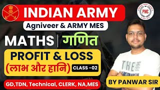 INDIAN ARMY Agniveer amp Army MES  MATHS  Profit amp Loss लाभ और हानि CLASS 02  एकदम बेसिक से [upl. by Itagaki]