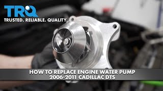 How to Replace Engine Water Pump 20062011 Cadillac DTS [upl. by Sig]