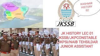 JK HISTORY LEC 02  JKSSB JKPCONSTABLE JKPSI juniorassistantexam jkssb [upl. by Lleynod811]