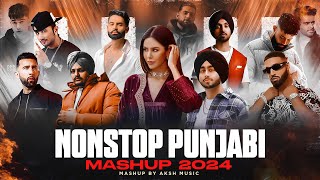 Nonstop Punjabi Mashup 2024 1 Hrs  Shubh ft Sonam Bajwa  Nain Tere Chain Mere Jukebox  DJ AKSH [upl. by Holmann877]