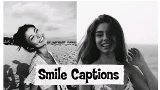 Smile Captions for Instagram  Captions on Smile quotes [upl. by Llerred476]